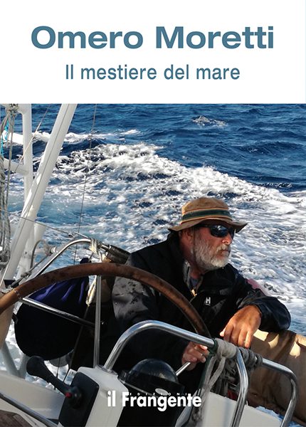 IL MESTIERE DEL MARE di Omero Moretti