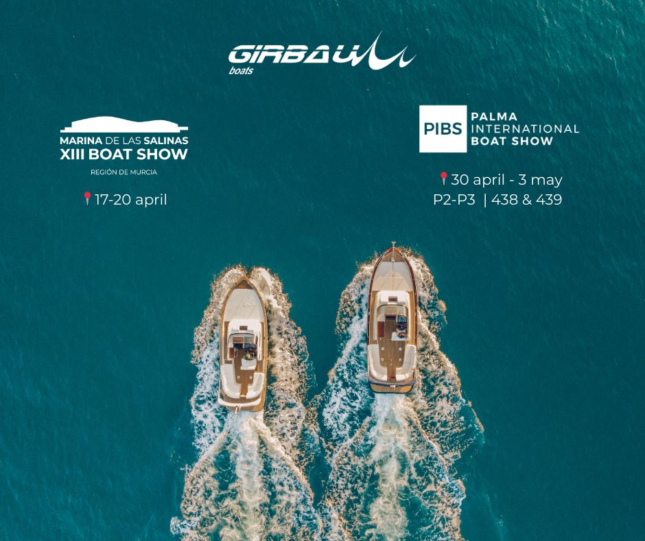Girbau Boats porta i suoi modelli di lusso G28, G30 e G38 ai saloni di Murcia e Palma 2025, combinando artigianato e innovazione sostenibile.