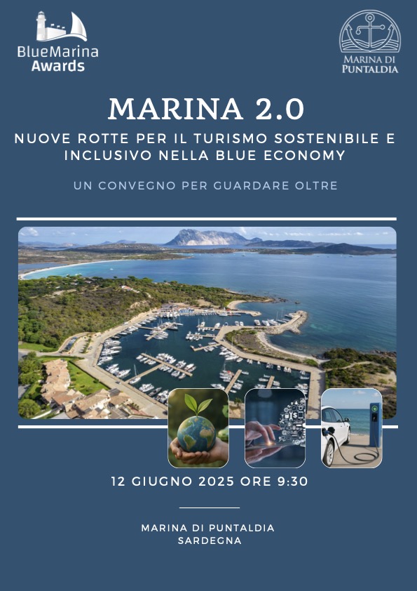 Blue Marina Awards 12 giugno 2025 Marina Puntaldia: convegno turismo sostenibile, porti turistici, arte e innovazione