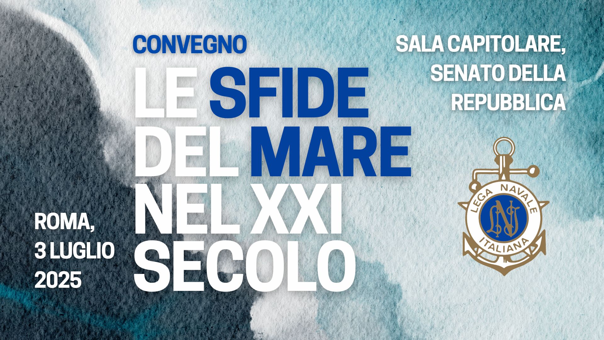 Convegno Lega Navale 3 luglio al Senato: sfide del mare, inclusione sociale e formazione nautica. Diretta streaming.